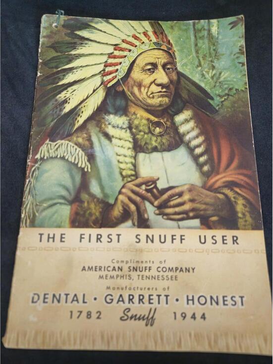 Other - The First Snuff User 1944 American Snuff Co. Memphis Dental Garrett Honest Brand
